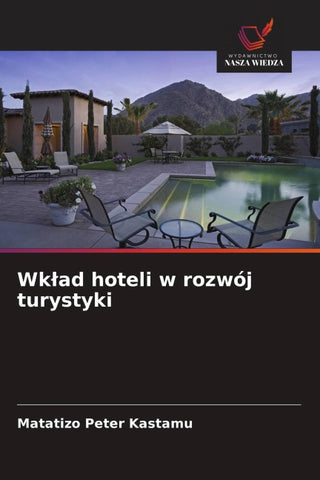 Wk¿ad hoteli w rozwój turystyki