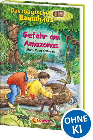 Das magische Baumhaus (Band 6) - Gefahr am Amazonas