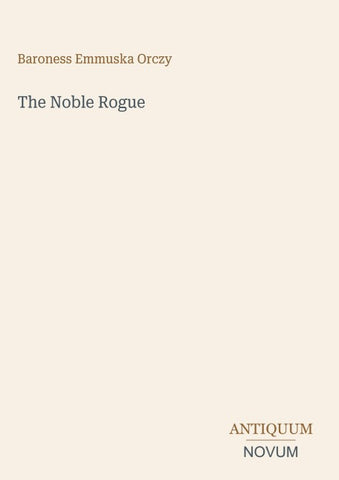The Noble Rogue