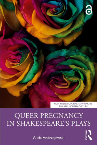 Queer Pregnancy in Shakespeare's Plays