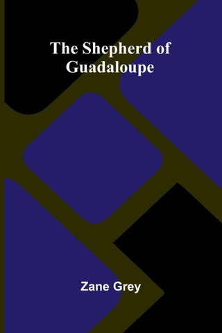 The Shepherd of Guadaloupe