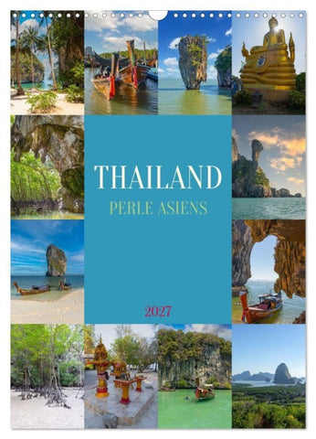 Thailand - Perle Asiens (Wandkalender 2027 DIN A3 hoch), CALVENDO Monatskalender