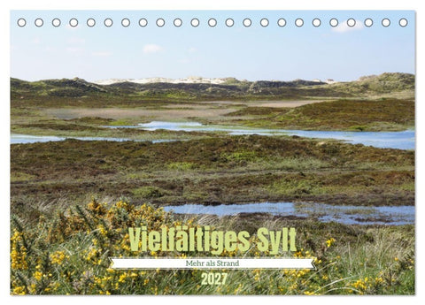 Vielfältiges Sylt - Mehr als Strand (Tischkalender 2027 DIN A5 quer), CALVENDO Monatskalender