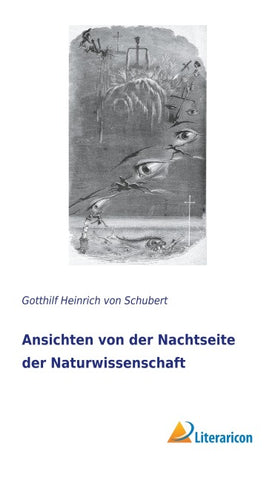 Ansichten von der Nachtseite der Naturwissenschaft