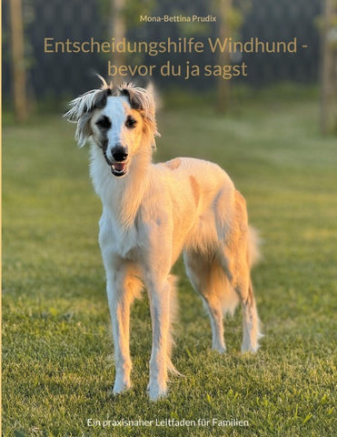 Entscheidungshilfe Windhund - bevor du ja sagst