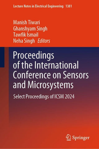 Proceedings of the International Conference on Sensors and Microsystems