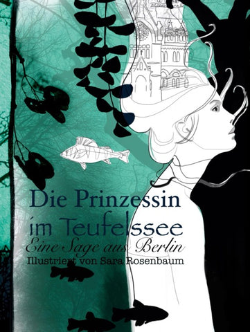 Die Prinzessin im Teufelssee