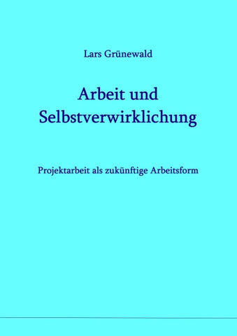 Arbeit und Selbstverwirklichung