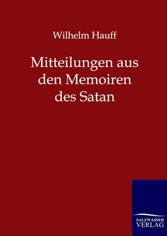 Mitteilungen aus den Memoiren des Satan