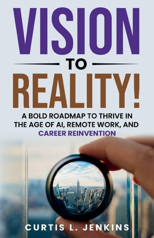 Vision to Reality!