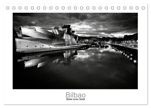 Bilbao - Bilder einer Stadt (Tischkalender 2027 DIN A5 quer), CALVENDO Monatskalender