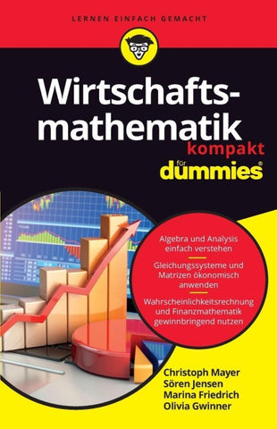 Wirtschaftsmathematik kompakt für Dummies