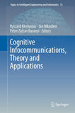 Cognitive Infocommunications, Theory and Applications