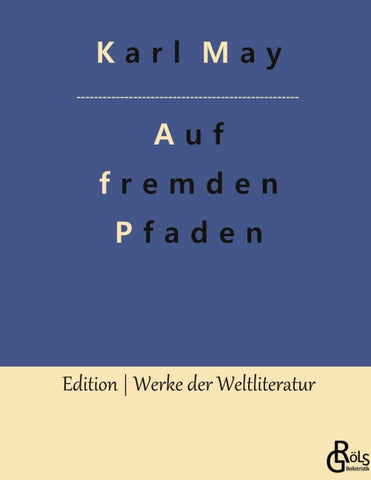 Auf fremden Pfaden