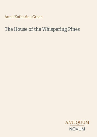 The House of the Whispering Pines