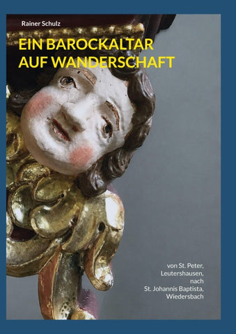 EIN BAROCKALTAR AUF WANDERSCHAFT