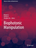 Biophotonic Manipulation