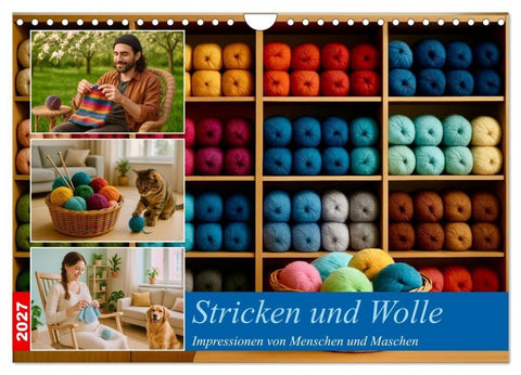 Stricken und Wolle (Wandkalender 2027 DIN A4 quer), CALVENDO Monatskalender