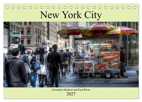 New York City - Zwischen Hudson und East River (Tischkalender 2027 DIN A5 quer), CALVENDO Monatskalender