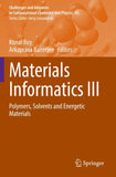 Materials Informatics III