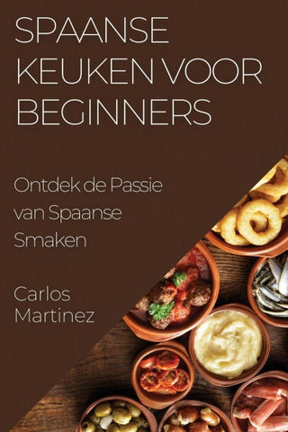 Spaanse Keuken voor Beginners
