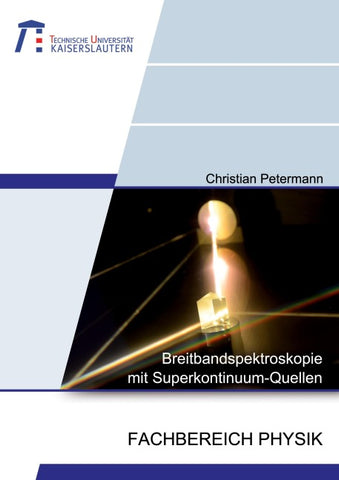 Breitbandspektroskopie mit Superkontinuum-Quellen