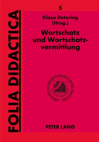 Wortschatz und Wortschatzvermittlung