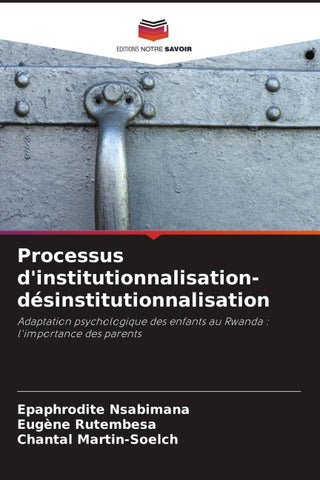 Processus d'institutionnalisation-désinstitutionnalisation