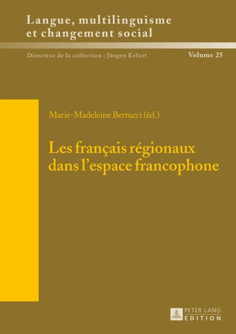 Les français régionaux dans l’espace francophone