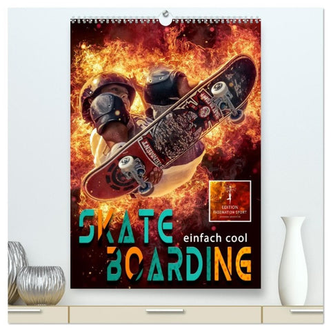 Skateboarding - einfach cool (hochwertiger Premium Wandkalender 2026 DIN A2 hoch), Kunstdruck in Hochglanz