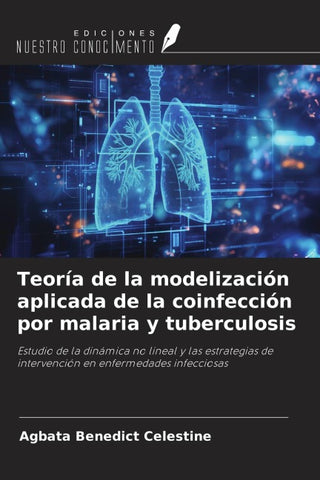 Teoría de la modelización aplicada de la coinfección por malaria y tuberculosis