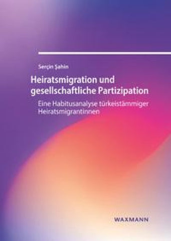 Heiratsmigration und gesellschaftliche Partizipation