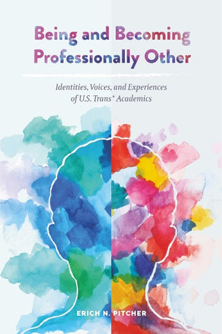 Being and Becoming Professionally Other