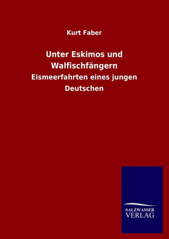 Unter Eskimos und Walfischfängern