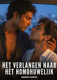 Het verlangen naar het homohuwelijk