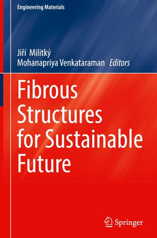 Fibrous Structures for Sustainable Future