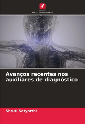 Avanços recentes nos auxiliares de diagnóstico