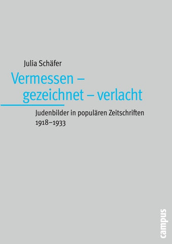 Vermessen - gezeichnet - verlacht