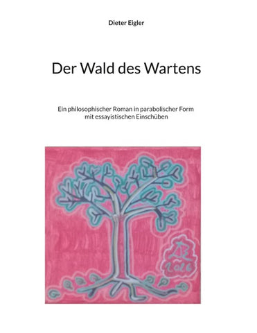 Der Wald des Wartens