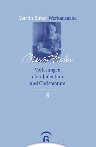 Martin Buber-Werkausgabe (MBW) / Vorlesungen über Judentum und Christentum