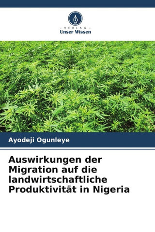 Auswirkungen der Migration auf die landwirtschaftliche Produktivität in Nigeria