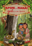 Aponi und Nakai - Gefahr in der Wildnis