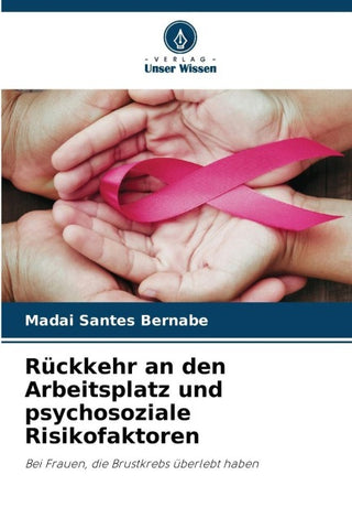 Rückkehr an den Arbeitsplatz und psychosoziale Risikofaktoren