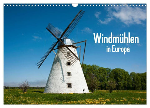 Windmühlen in Europa (Wandkalender 2027 DIN A3 quer), CALVENDO Monatskalender