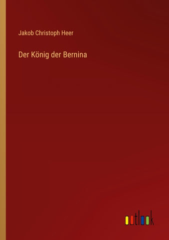 Der König der Bernina