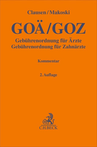 Gebührenordnung für Ärzte / Gebührenordnung für Zahnärzte. GOÄ / GOZ