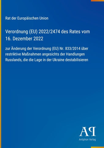 Verordnung (EU) 2022/2474 des Rates vom 16. Dezember 2022