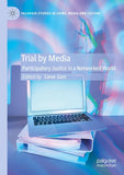 Trial by Media