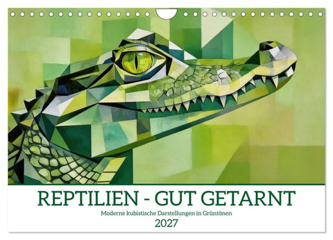 Reptilien - gut getarnt (Wandkalender 2027 DIN A4 quer), CALVENDO Monatskalender