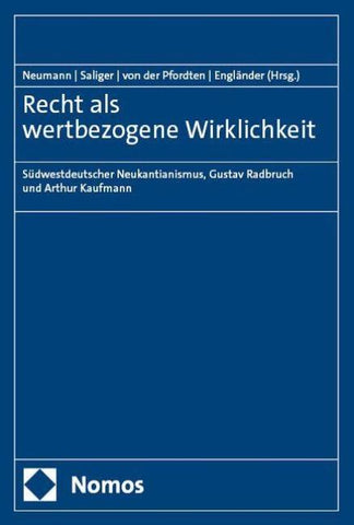 Recht als wertbezogene Wirklichkeit